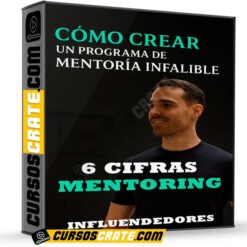 6 Cifras Mentoring de Influendedores