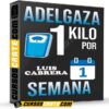 Adelgaza 1 Kilo por Semana de Luis Cabrera Adelgaza 1 Kilo por Semana de Luis Cabrera