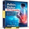 Adiós Dolor de Espalda de Ulises Rossi Adiós Dolor de Espalda de Ulises Rossi