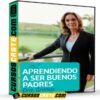 Aprendiendo a Ser Buenos Padres de Dra. Grande Aprendiendo a Ser Buenos Padres de Dra. Grande