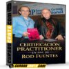 Certificación Practitioner en PNL de Rod Fuentes Certificación Practitioner en PNL de Rod Fuentes