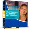 Claves Para la Gestión del Cambio de Cristina Soria Claves Para la Gestión del Cambio de Cristina Soria