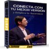 Conecta con tu mejor versión y fortalece la Autoestima de Mario Alonso Puig Conecta con tu mejor versión y fortalece la Autoestima de Mario Alonso Puig