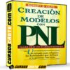 Creación de Modelos con PNL de Robert Dilts Creación de Modelos con PNL de Robert Dilts