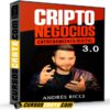 Criptonegocios 3.0 de Andrés Ricci Criptonegocios 3.0 de Andrés Ricci