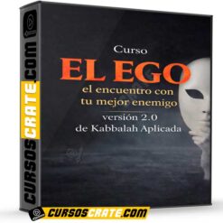 Curso El EGO el encuentro con tu mejor enemigo, versión 2.0 de Kabbalah Aplicada