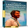 Curso de Lanzamientos Automatizados de Gonzalo de la Campa Curso de Lanzamientos Automatizados de Gonzalo de la Campa