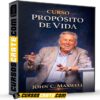 Curso de Propósito de Vida de Jhon C. Maxwell Curso de Propósito de Vida de Jhon C. Maxwell