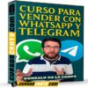 Curso para Vender con Whatsapp y Telegram de Gonzalo de la Campa Curso para Vender con Whatsapp y Telegram de Gonzalo de la Campa
