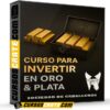 Curso para invertir en oro y plata de Sociedad de caballeros Curso para invertir en oro y plata de Sociedad de caballeros