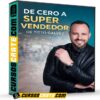 De Cero a Super Vendedor de Titto Galvez De Cero a Super Vendedor de Titto Galvez