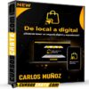 De local a digital de Carlos Muñoz De local a digital de Carlos Muñoz