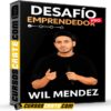 Desafío Emprendedor Pro de Wil Mendez Desafío Emprendedor Pro de Wil Mendez