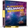 Despertando al Mago Interior (Completo) de Edmundo Velasco Despertando al Mago Interior (Completo) de Edmundo Velasco