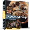 Dueños del tiempo de AnimaEdu Dueños del tiempo de AnimaEdu