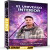 El Universo Interior de Matías De Stefano El Universo Interior de Matías De Stefano