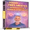 El poder de tus tres mentes e introducción al trance generativo de Daniel Oil El poder de tus tres mentes e introducción al trance generativo de Daniel Oil