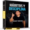 Hábitos y Disciplina de Jhonny Romero Hábitos y Disciplina de Jhonny Romero