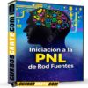 Iniciación a la PNL de Rod Fuentes Iniciación a la PNL de Rod Fuentes
