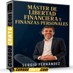Master de Libertad Financiera y Finanzas Personales de Sergio Fernández