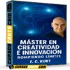 Master en Creatividad e Innovación – Rompiendo Límites de N. C. Kurt Master en Creatividad e Innovación – Rompiendo Límites de N. C. Kurt