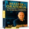 Master en Oratoria: Convence y Enamora al Hablar en Público de N.C. Kurt Master en Oratoria: Convence y Enamora al Hablar en Público de N.C. Kurt