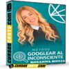 Método Googlear al Inconsciente de Rosanna Biglia Método Googlear al Inconsciente de Rosanna Biglia