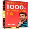 Metodología 1000 Euros al Mes con IA de Josma Metodología 1000 Euros al Mes con IA de Josma