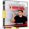 Persuasión y Ventas de Jhonny Romero Persuasión y Ventas de Jhonny Romero