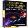 Programa 100% técnico para operar haciendo trading a mercado de Aprendizaje Trading Programa 100% técnico para operar haciendo trading a mercado de Aprendizaje Trading