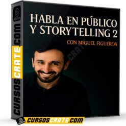 Programa Certificado Habla en Público y Storytelling 2 de Miguel Figueroa