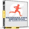 Programa Para Deportistas de Dr. Mauricio Acevedo Programa Para Deportistas de Dr. Mauricio Acevedo