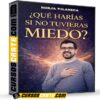 Qué harías si no tuvieras miedo de Borja Vilaseca Qué harías si no tuvieras miedo de Borja Vilaseca