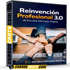 Reinvención Profesional 3.0 de Escuela Nómada Digital