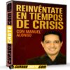 Reinvéntate en Tiempos de Crisis de Manuel Alonso Reinvéntate en Tiempos de Crisis de Manuel Alonso