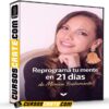 Reprograma tu mente en 21 días de Mónica Bustamante Reprograma tu mente en 21 días de Mónica Bustamante