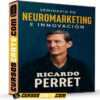 Seminario de Neuromarketing e Innovación de Ricardo Perret Seminario de Neuromarketing e Innovación de Ricardo Perret