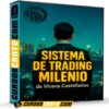 Sistema de Trading Milenio de Vicens Castellanos Sistema de Trading Milenio de Vicens Castellanos