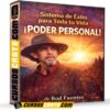 Sistema de éxito para toda tu vida – Poder Personal de Rod Fuentes Sistema de éxito para toda tu vida – Poder Personal de Rod Fuentes