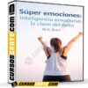Súper emociones: Inteligencia emocional, la clave del éxito de N.C. Kurt Súper emociones: Inteligencia emocional, la clave del éxito de N.C. Kurt