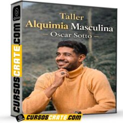Taller Alquimia Masculina  de Oscar Sotto
