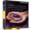 Talleres de Sanación de los Cuerpos Sutiles con Cristales de Animaedu Talleres de Sanación de los Cuerpos Sutiles con Cristales de Animaedu