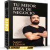 Tu mejor idea de negocio – SuperHabitos de SuperHabitos Tu mejor idea de negocio – SuperHabitos de SuperHabitos