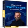Workshop Twitter Ads de Convierte Más Workshop Twitter Ads de Convierte Más