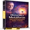 Historias y Metáforas Ericksonianas para Sanar de Rod Fuentes Historias y Metáforas Ericksonianas para Sanar de Rod Fuentes