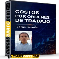 Costos por Órdenes de Trabajo  de Jorge Rosario