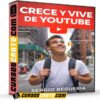 Crece y Vive de Youtube de Sergio Begueria Crece y Vive de Youtube de Sergio Begueria