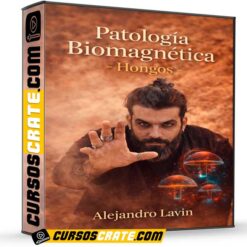 Patología Biomagnética – Hongos de Alejandro Lavin
