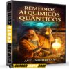 Remedios Alquímicos Quánticos de Avelino Hervas Remedios Alquímicos Quánticos de Avelino Hervas
