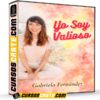Yo soy valioso de Gabriela Fernández Yo soy valioso de Gabriela Fernández